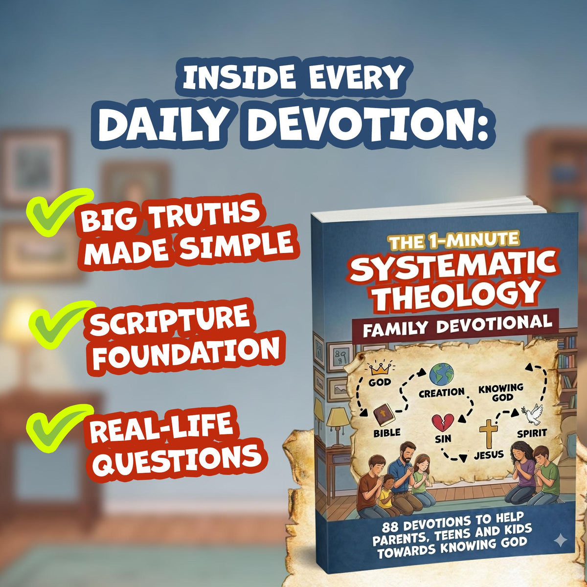 1-Min Systematic Theology Family Devotional: 88 Concepts towards Knowing God, Building Christian Faith and Understanding the Bible (6 x 9 inch B&W) - Claire Monroe Books