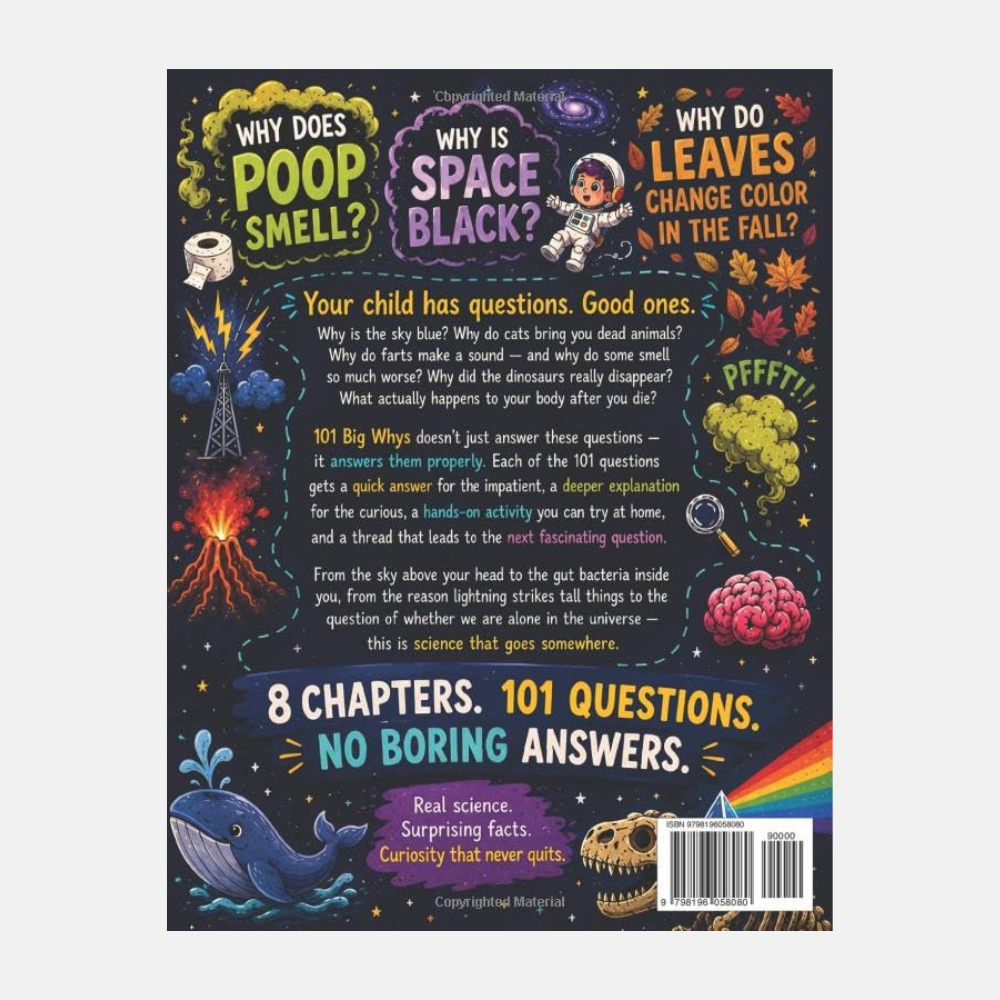 The Curious Child's Encyclopedia: 101 Why Questions Kids Actually Ask (Curious Kids)
